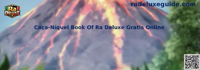 Guía de Caça-Níquel Book Of Ra Deluxe Gratis Online