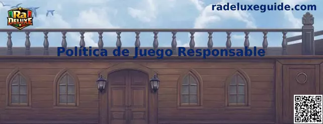 Guía de Ra Deluxe sobre política de juego responsable